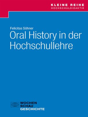 cover image of Oral History in der Hochschullehre